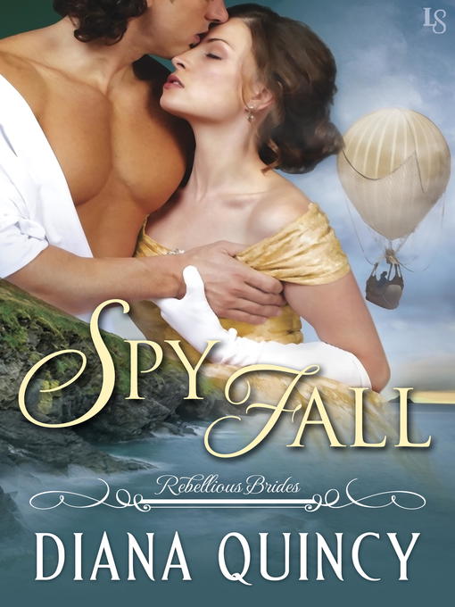 Title details for Spy Fall by Diana Quincy - Available
